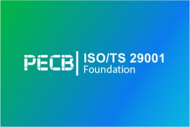 ISO / TS 29001 Foundation - Un tremplin pour le monde de la qualité